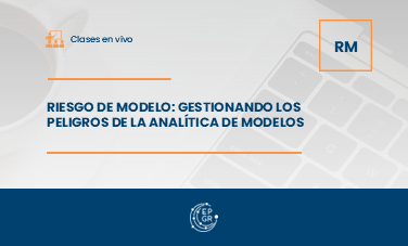 Riesgo de modelo: gestionando los peligros de la analítica de modelos.